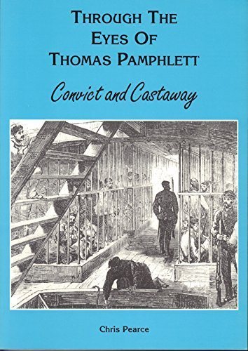 Through the Eyes of Thomas Pamphlett: Convict and Castaway