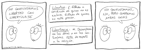 Un cómic sobre la importancia de no confundir libertad con libertinaje.
