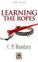 Learning the Ropes1