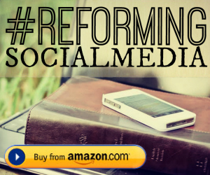 #ReformingSocialMedia is available now on Amazon.com! Learn how to use social media to glorify God rather than self.