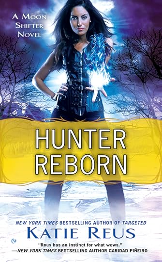 Hunter Reborn by Katie Reus