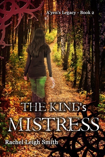 The King's Mistress by Rachel Leigh Smith