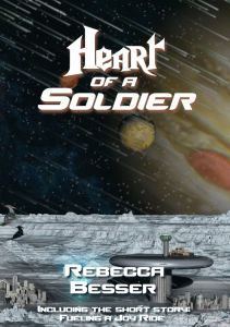 Heart of a Soldier by Rebecca Besser