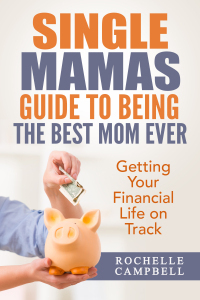 Single_Mamas_Guide_to_Being_the_Best_Mom_Ever