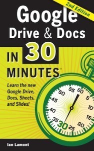 Google Drive and Docs In 30 Minutes
