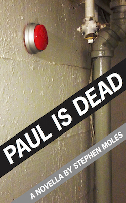 Paul is Dead, by Stephen Moles