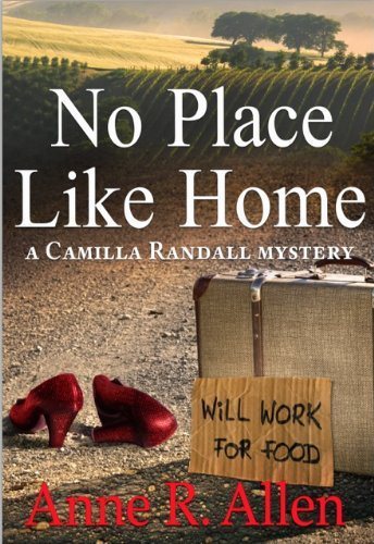 No Place Like Home - A Camilla Randall Mystery (The Camilla Randall Mysteries Book 3)