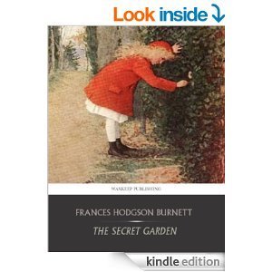 The Secret Garden by Francis Hodgson Burnett