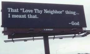 love thy neighbor