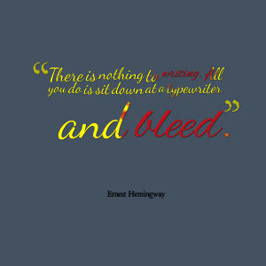 Hemingway bleed quote