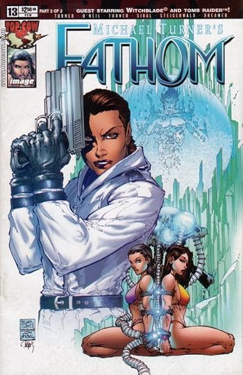 Fathom Vol. 1 #13 by Michael Layne Turner | Goodreads