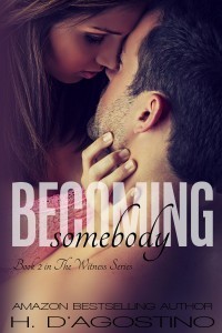 Heather D'Agostino - Becoming Somebody ecover