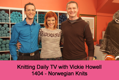 Knitting Daily TV Episode 1404 Norwegian Knits