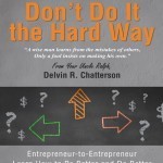 Don't Do It the Hard Way