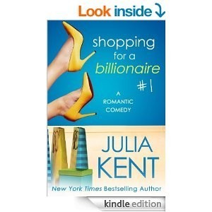 Shopping for a Billionaire by Julia Kent