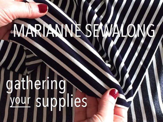 marianne dress sew-along- gathering your supplies
