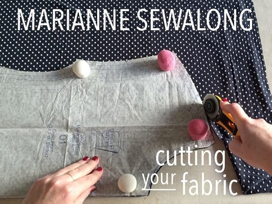 marianne dress sew-along- cutting your fabric