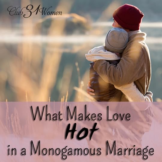 What Makes Love Hot in a Monogamous Marriage