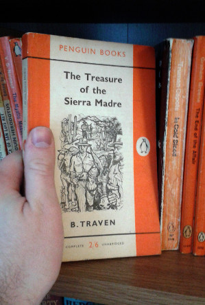 The Treasure of the Sierra Madre by B. Traven; Penguin Paperback (1154); 1956 edition; cover by John Minton