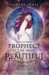 Prophecy of the Most Beautiful