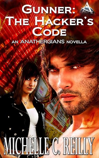 Gunner The Hacker's Code by Michelle C. Reilly