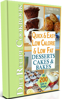 Quick & Easy Low Calorie & Low Fat Desserts, Cakes & Bakes Diet Recipe Cookbook