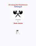 All Along the Watchtower: Submerged (A Novel Excerpt)