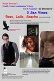 Neale Sourna's North Coast Academies' Diary, Volume 3, #1--3 Sex Views: Ross, Laila, Sascha