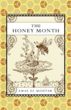 The Honey Month by Amal El-Mohtar