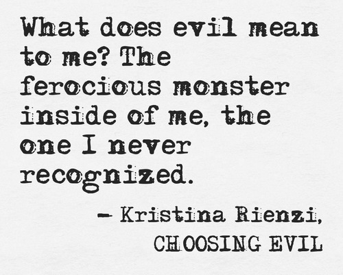 Choosing evil