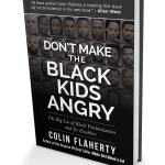 DontMaketheBlackKidsAngry-3D