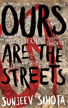 Ours are the Streets by Sunjeev Sahota border=