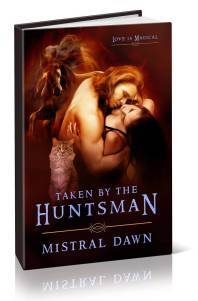 Taken by the huntsman