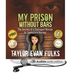 My Prison Without Bars by Taylor Fulks