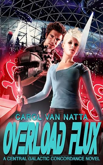 Overload Flux by Carol Van Natta
