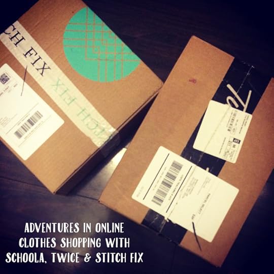 Adventures in online clothes shopping {Schoola, Twice & Stitch Fix}
