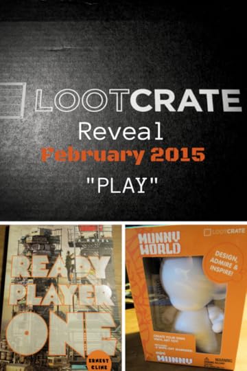 February 2015 Loot Crate Reveal