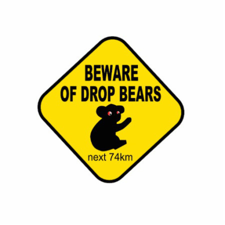 Drop bear sign