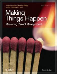 Making Things Happen by Scott Berkun