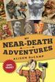 My Near-Death Adventures