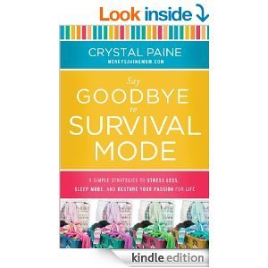 Say Goodbye to Survival Mode by Crystal Paine