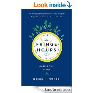 The Fringe Hours by Jessica Turner