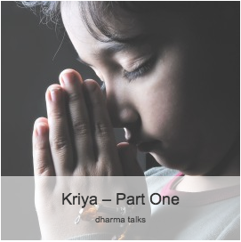 Kriya Part One