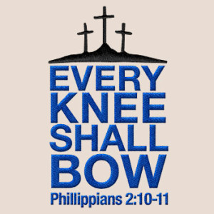 Every Knee Shall Bow