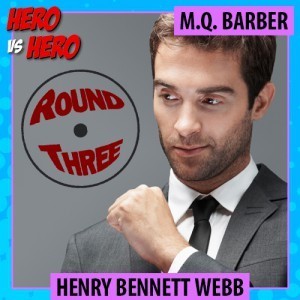 Henry Webb: Kensington Hero vs. Hero competition