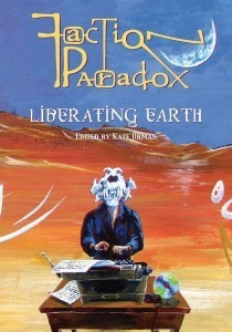 4754-Faction-Paradox-Liberating-Earth-hardback-book