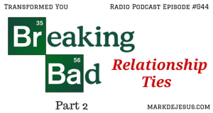 Breaking Bad Relationship Ties Part 2