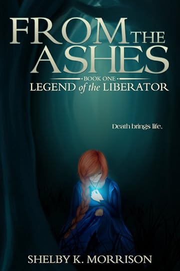 From the Ashes Shelby K Morrison