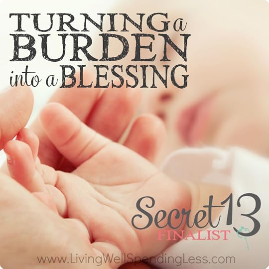 Turning a Burden into a Blessing
