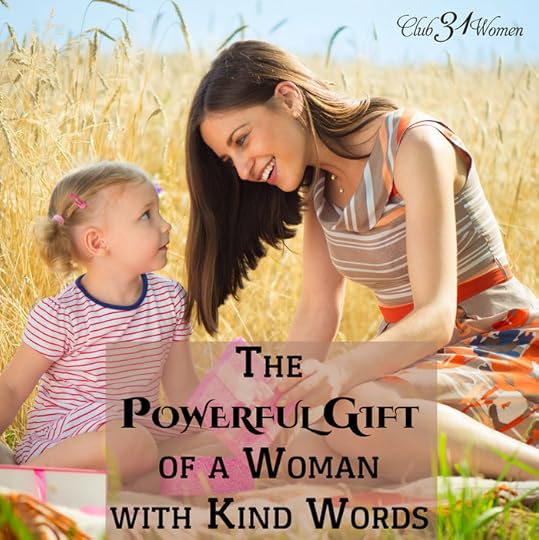 The Powerful Gift of a Woman with Kind Words